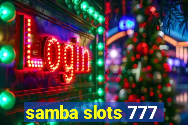 samba slots 777